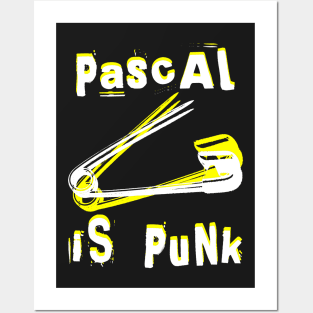 pAscAL iS PUnk - Pascal is Punk Posters and Art